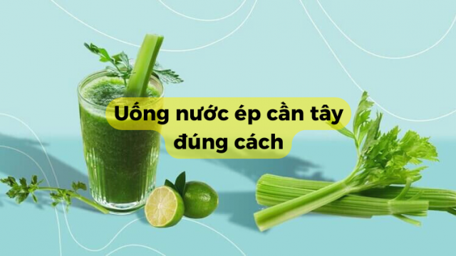 Nước uống cần tây có tác dụng gì cho sức khỏe?