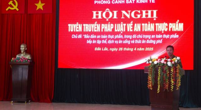 Công an tỉnh Đắk Lắk phối hợp tổ chức Hội nghị tuyên truyền pháp luật về an toàn thực phẩm bếp ăn tâp thể, dịch vụ ăn uống và thức ăn đường phố