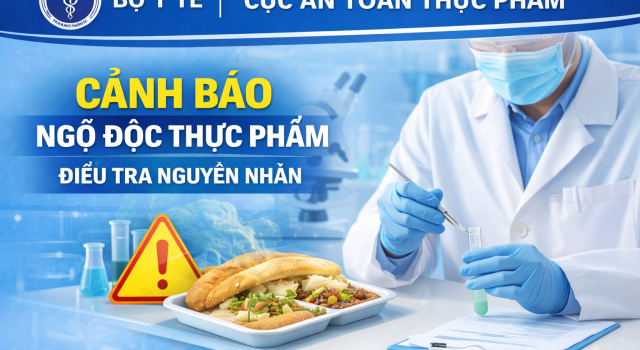 Cục An toàn thực phẩm yêu cầu khẩn trương điều tra vụ nghi ngờ ngộ độc thực phẩm tại Thành phố Hồ Chí Minh